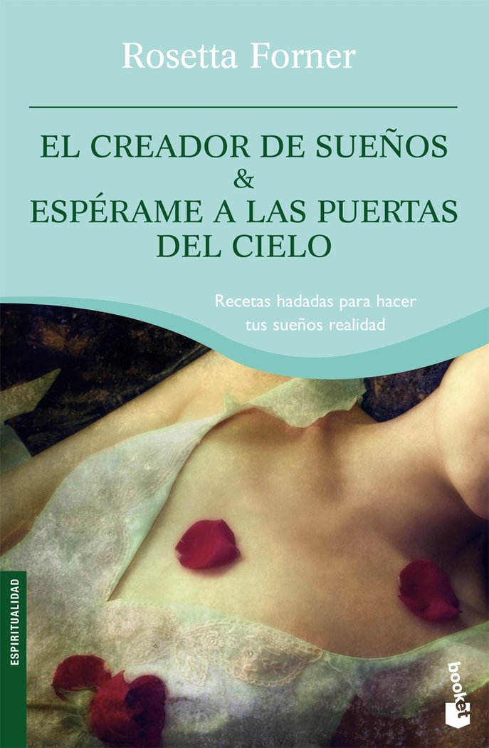 El creador de sueños y Espérame a las puertas del cielo, de ROSETTA FORNER | portada del libro