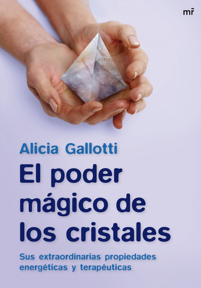 El poder mágico de los cristales, de Gallotti, Alicia | portada del libro