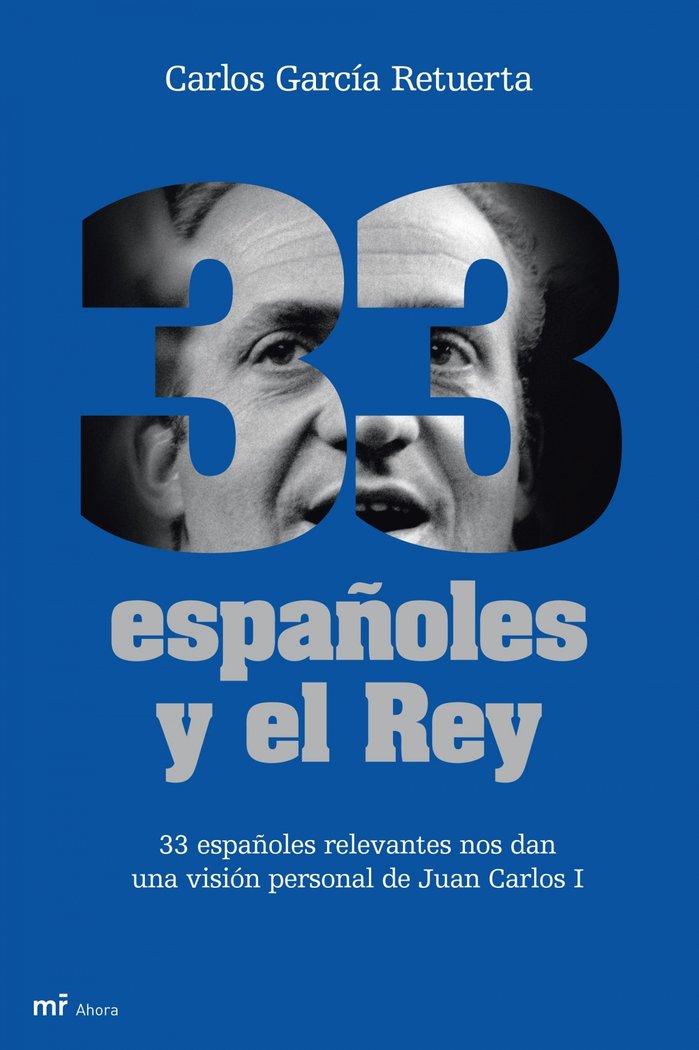 33 españoles y el Rey, de García Retuerta | portada del libro