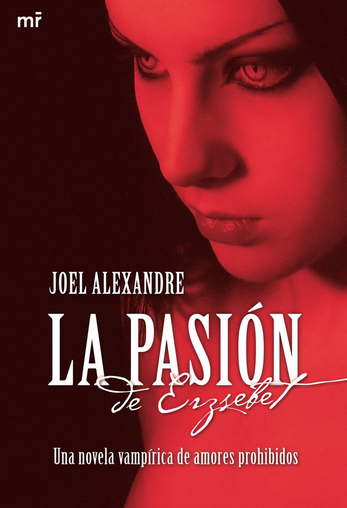La pasión de Erzsebet, de JOEL ALEXANDRE | portada del libro