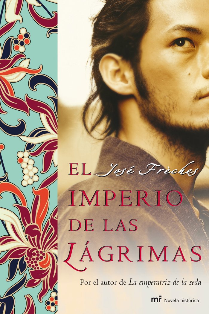 El imperio de las lágrimas, de JOSé FRèCHES | portada del libro
