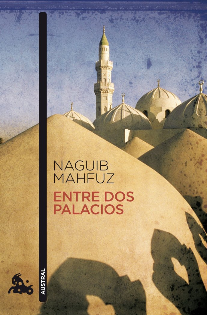 Entre dos palacios, de Mahfuz, Naguib | portada del libro