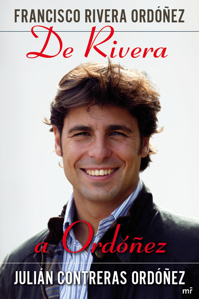 De Rivera a Ordóñez, de Rivera Ordóñez | portada del libro