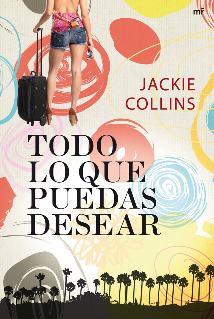 Todo lo que puedas desear, de COLLINS | portada del libro