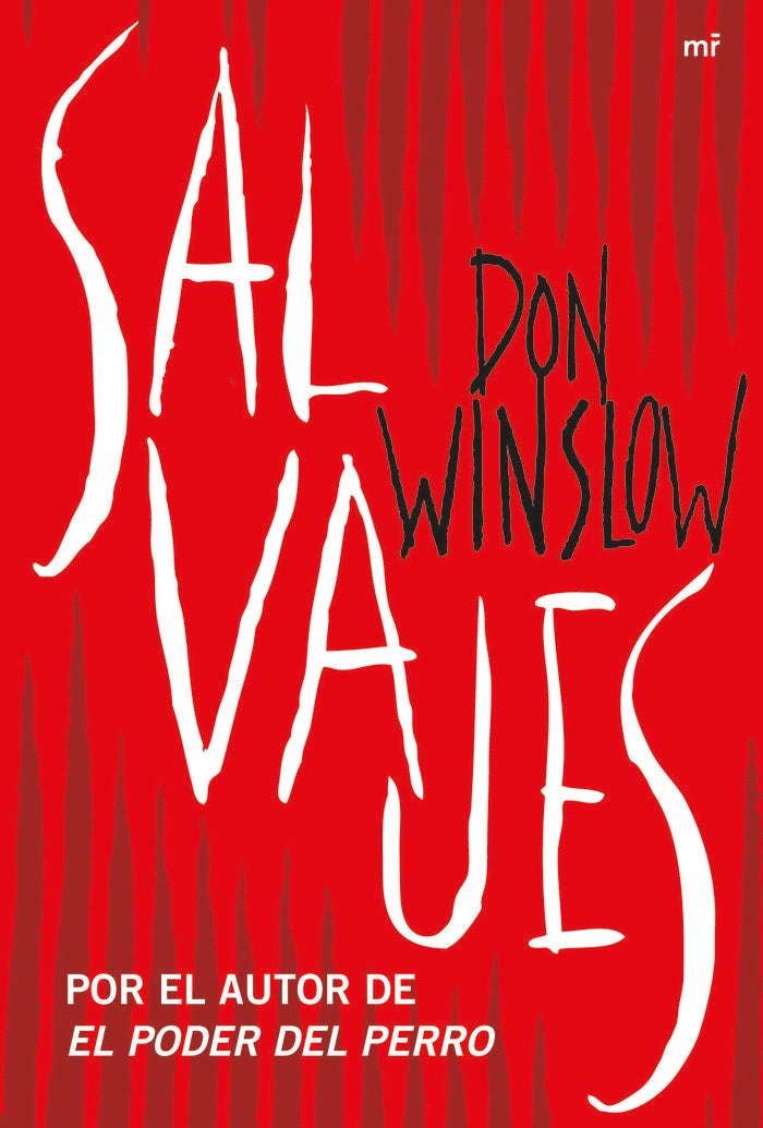 Salvajes, de DON WINSLOW | portada del libro