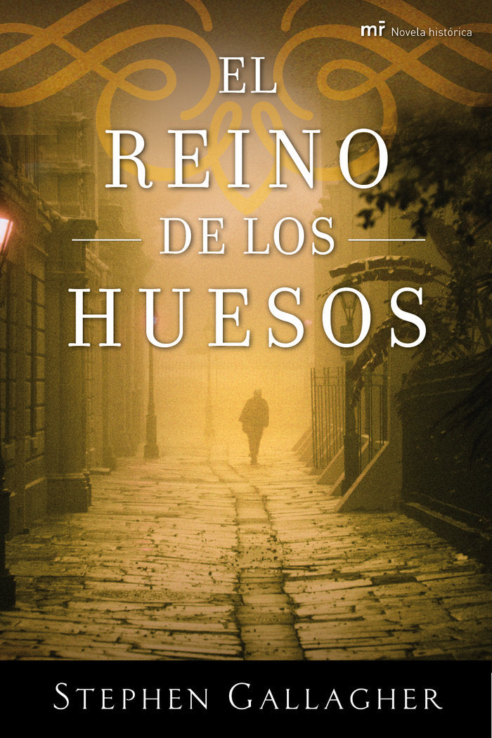 El reino de los huesos, de STEPHEN GALLAGHER | portada del libro