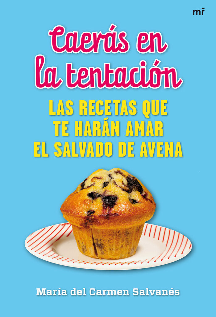 Caerás en la tentación, de MARIA DEL CARMEN SALVANES ORDUÑA | portada del libro