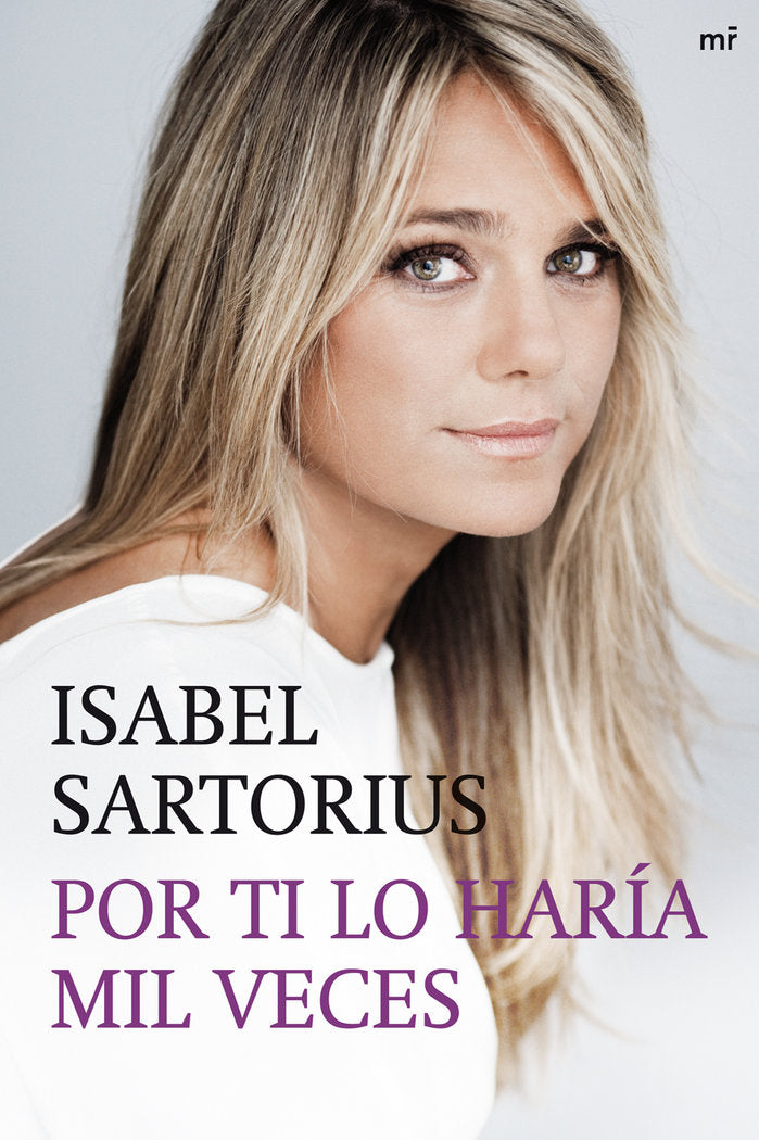 Por ti lo haría mil veces, de Sartorius | portada del libro