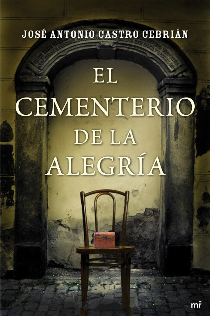 El cementerio de la Alegr¡a, de JOSE ANTONIO CASTRO CEBRIAN | portada del libro