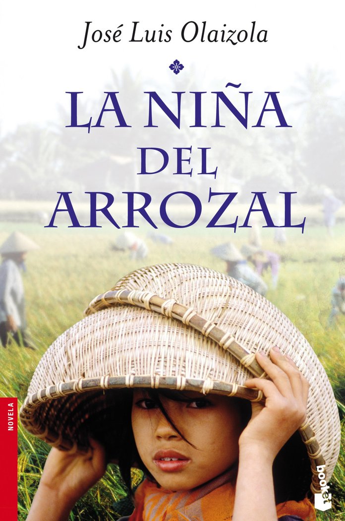 La niña del arrozal, de JOSE LUIS OLAIZOLA | portada del libro