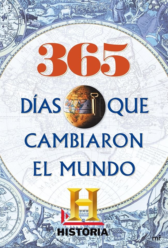 365 d¡as que cambiaron el mundo, de HISTORIA | portada del libro