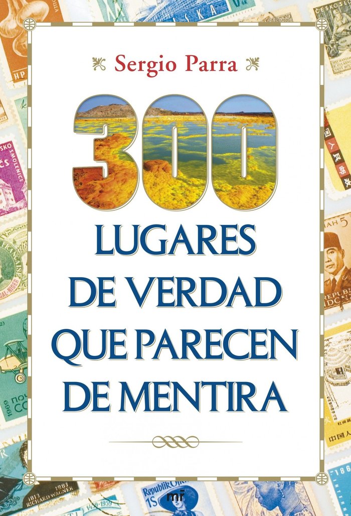 300 lugares de verdad que parecen de mentira, de Parra | portada del libro
