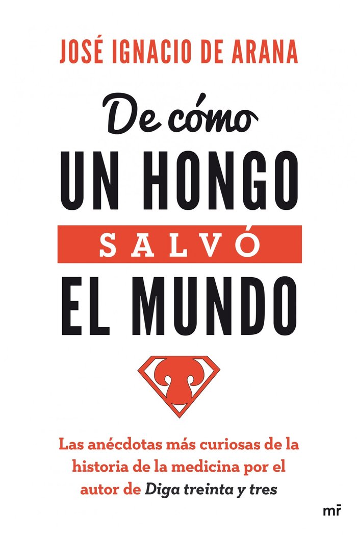 De cómo un hongo salvó el mundo, de DE ARANA | portada del libro