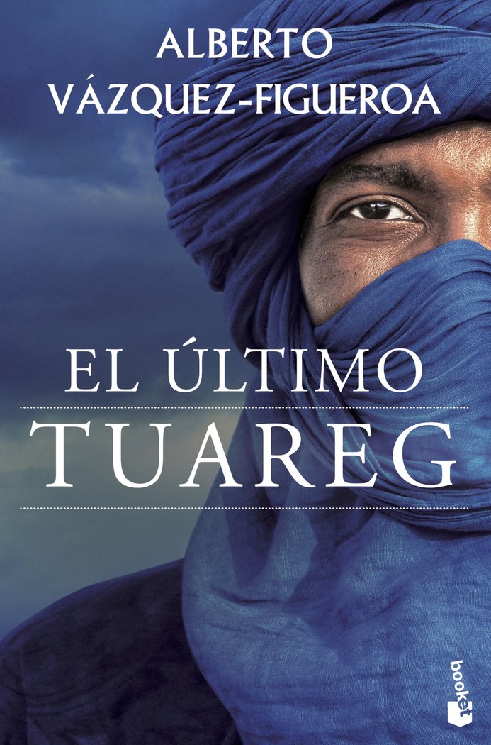 El último tuareg, de Vázquez-Figueroa, Alberto | portada del libro