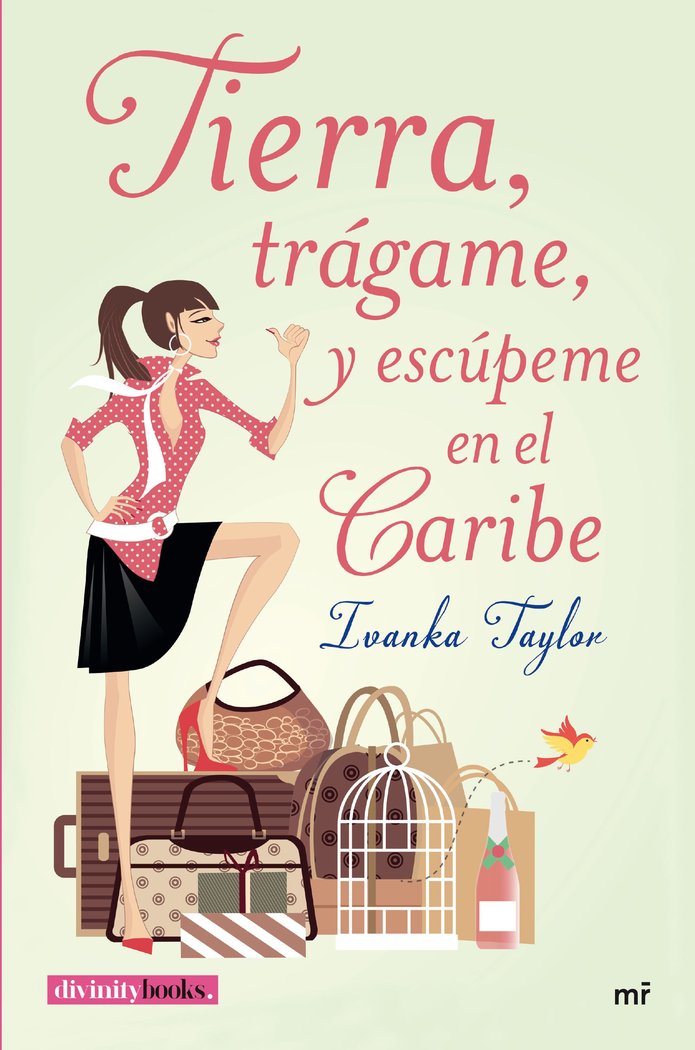 Tierra, trágame, y escúpeme en el Caribe, de Taylor, Ivanka | portada del libro