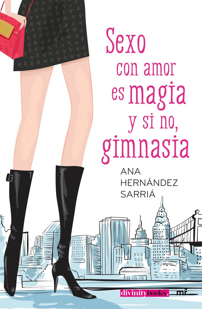 Sexo con amor es magia y si no, gimnasia, de HERNANDEZ SARRIA | portada del libro