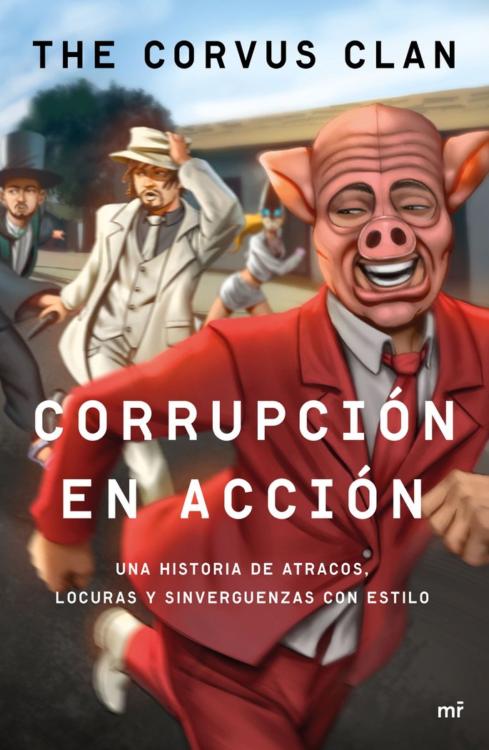 Corrupción en acción, de Corvus | portada del libro