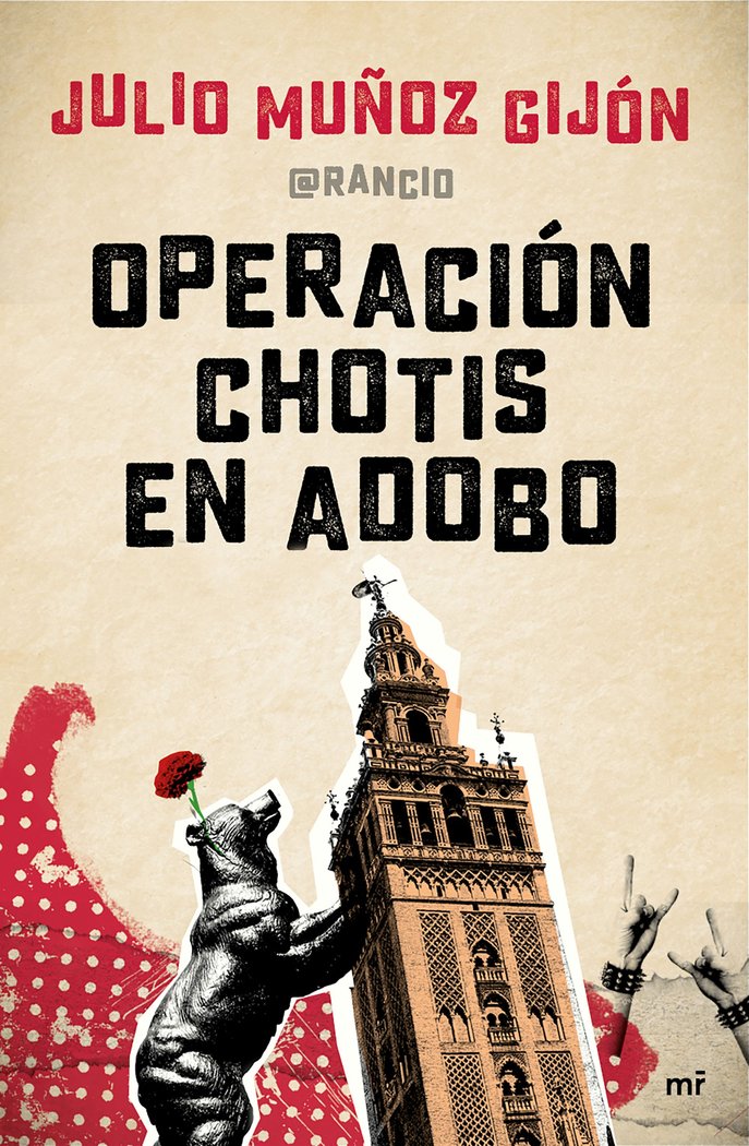 Operación chotis en adobo, de Muñoz | portada del libro