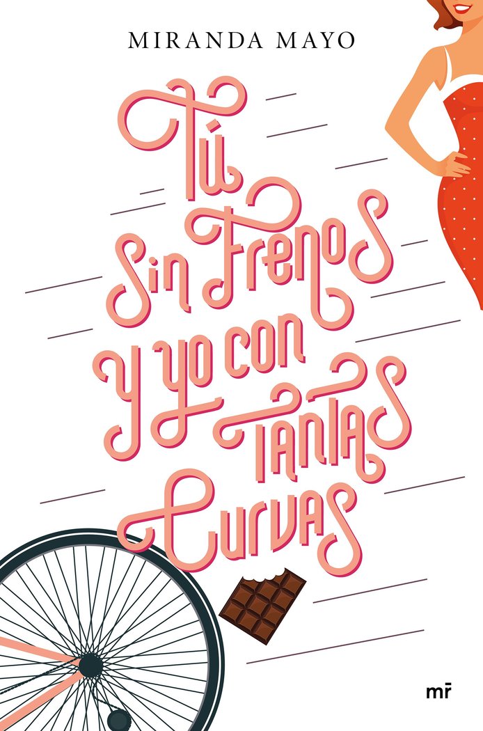 Tú sin frenos y yo con tantas curvas, de MAYO | portada del libro