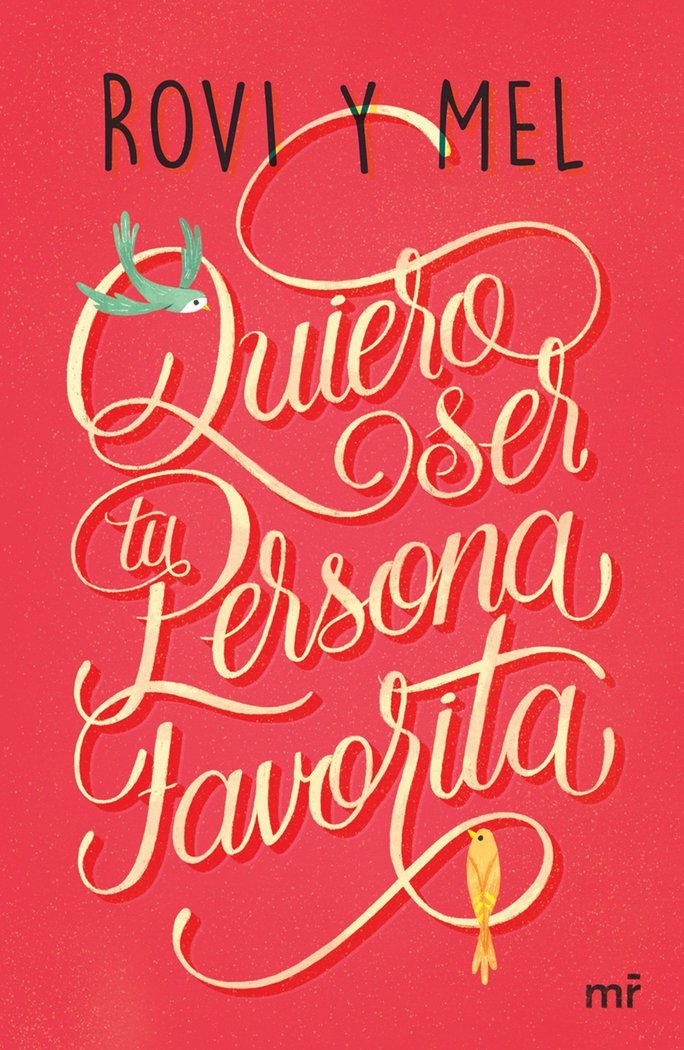 Quiero ser tu persona favorita, de Rovi&Mel | portada del libro
