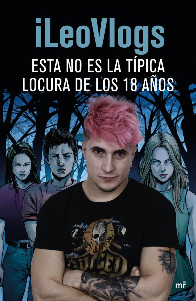Esta no es la típica locura de los 18 años, de iLeoVlogs | portada del libro