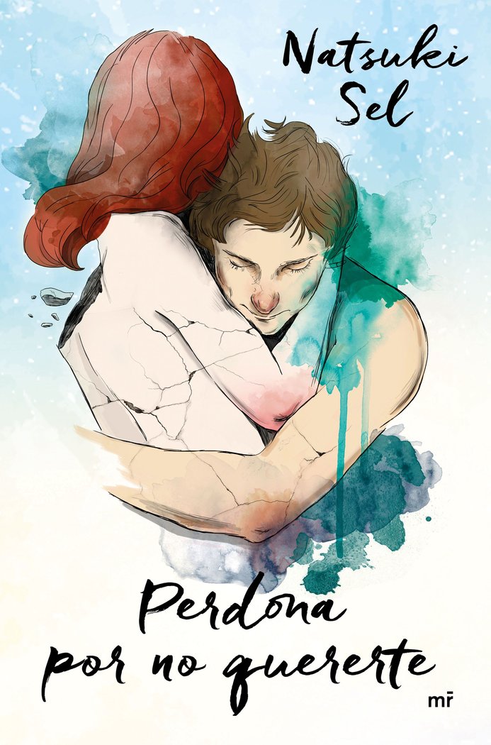 Perdona por no quererte, de Natsuki Sel | portada del libro