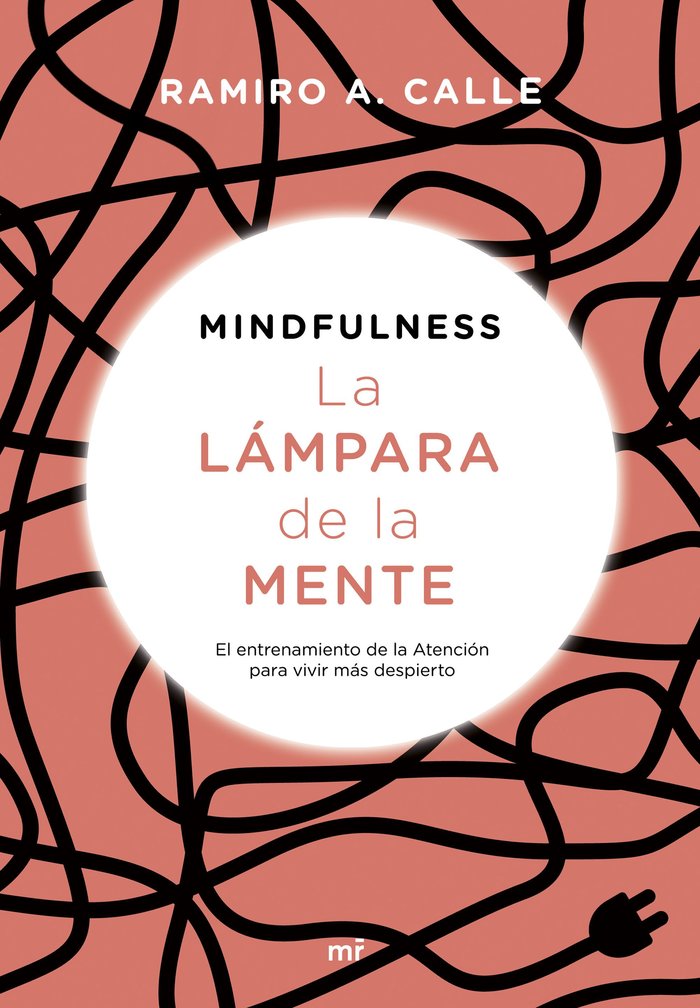 Mindfulness. La lámpara de la mente, de Calle, Ramiro | portada del libro