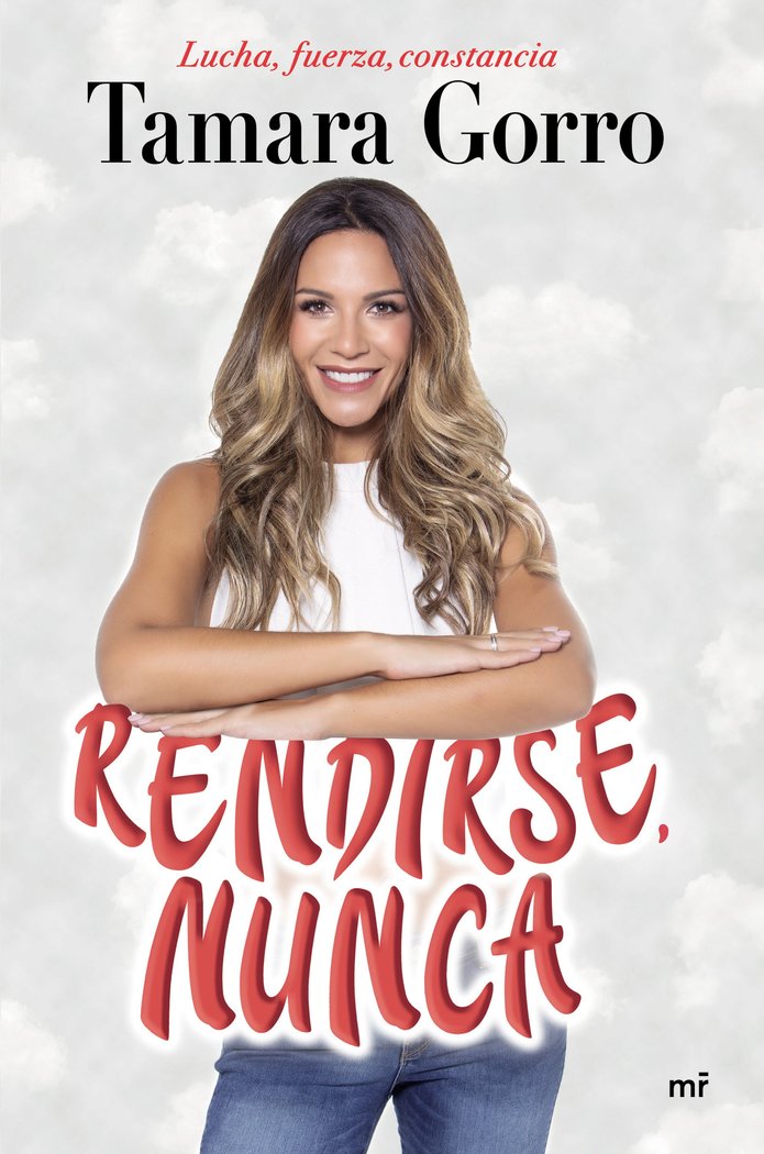 Rendirse, nunca, de Gorro Núñez | portada del libro