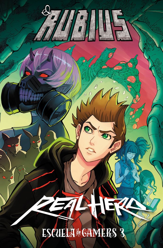Real Hero. Escuela de Gamers 3, de elrubius | portada del libro
