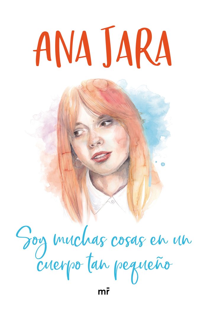 Soy muchas cosas en un cuerpo tan pequeño, de Jara, Ana | portada del libro