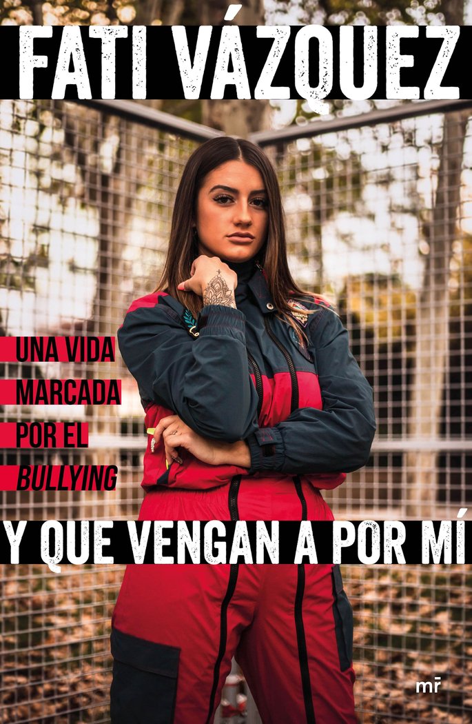 Y que vengan a por mí, de Vázquez, Fati | portada del libro