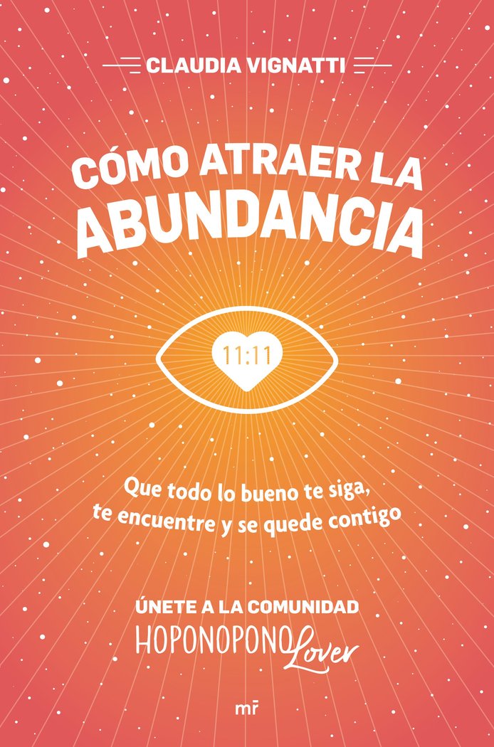 Cómo atraer la abundancia, de Vignatti, Claudia | portada del libro