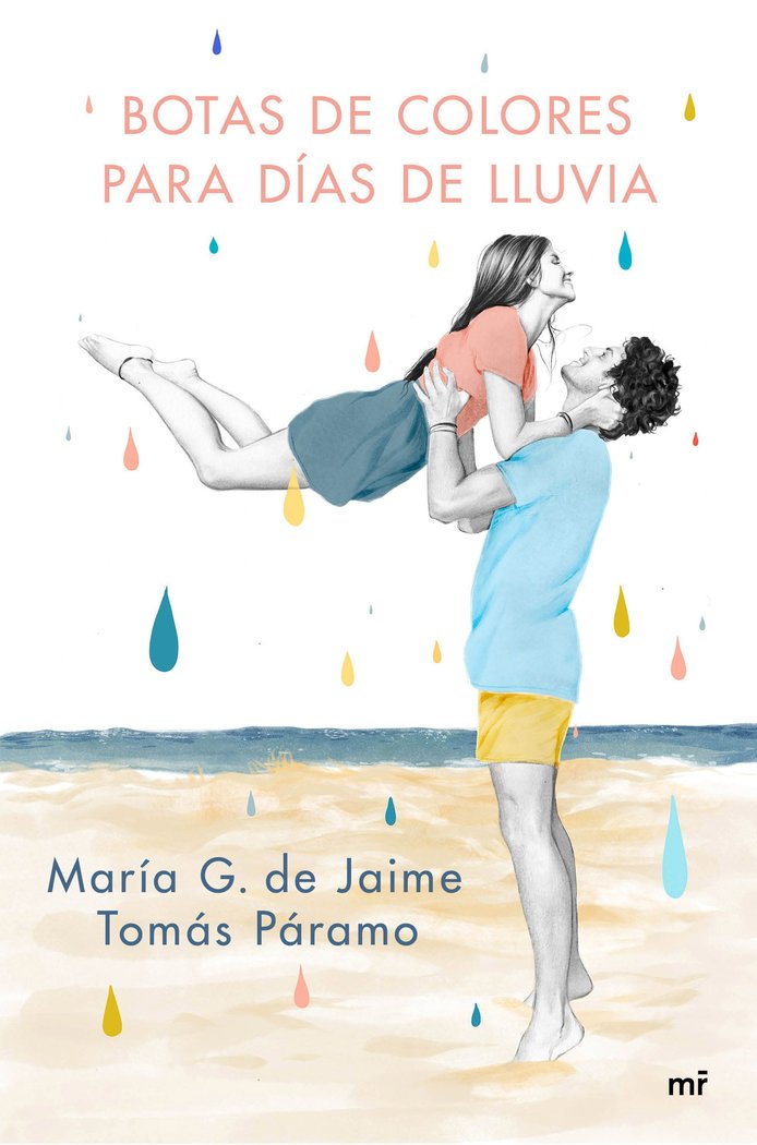Botas de colores para días de lluvia, de G. de Jaime & Tomás Páramo, María | portada del libro