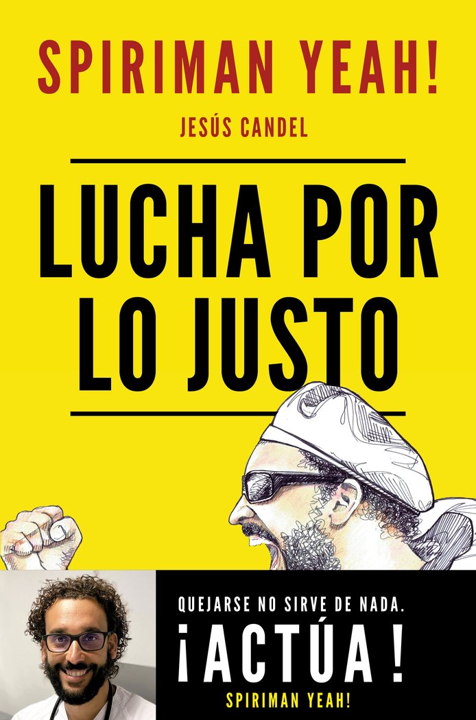 Lucha por lo justo, de Spiriman Yeah -Jesús Candel | portada del libro