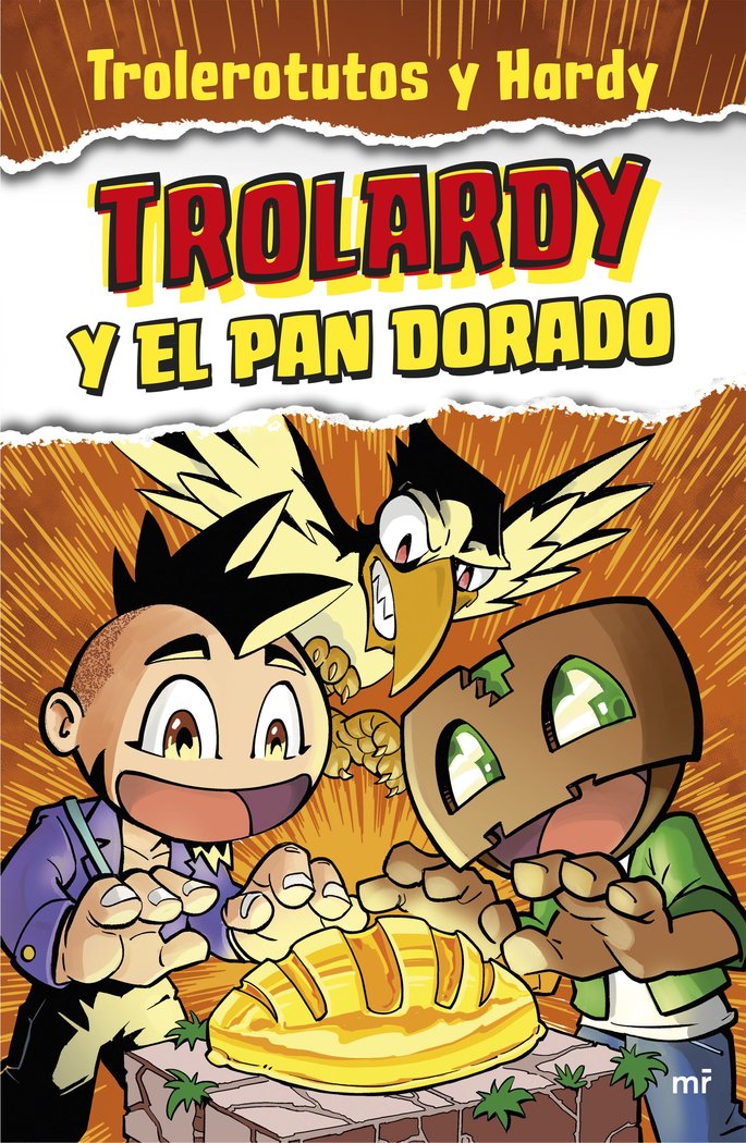 Trolardy y el pan dorado, de Trolerotutos y Hardy | portada del libro
