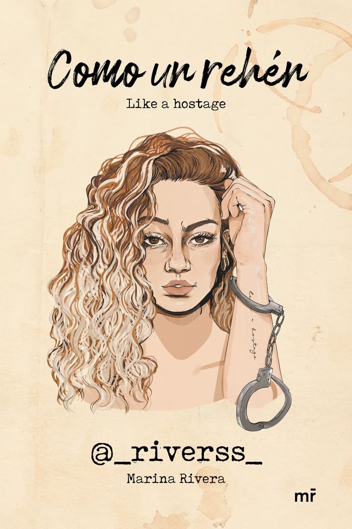 COMO UN REHEN, de MARINA RIVERS | portada del libro