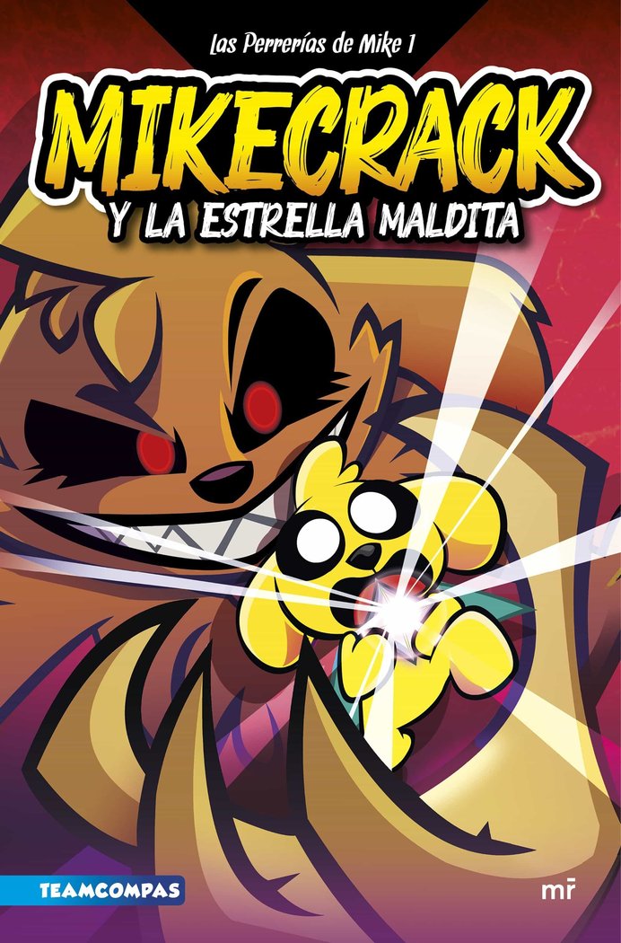 MIKECRACK Y LA ESTRELLA MALDITA, de MIKECRACK, EL TROLLINO Y TIMBA VK | portada del libro
