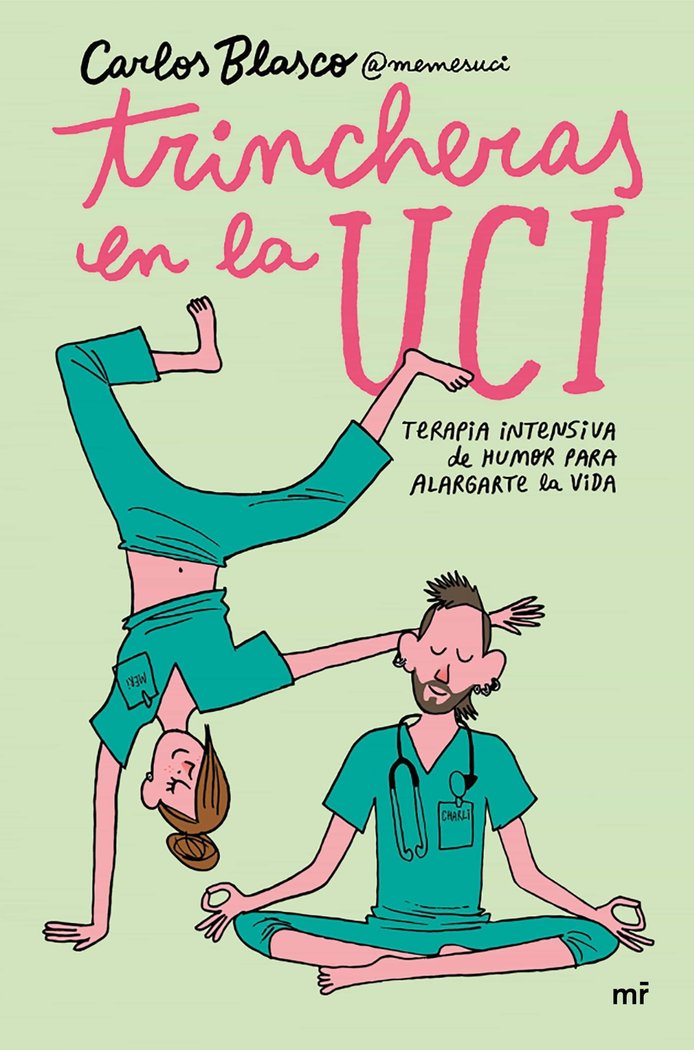 Trincheras en la UCI, de CARLOS BLASCO | portada del libro