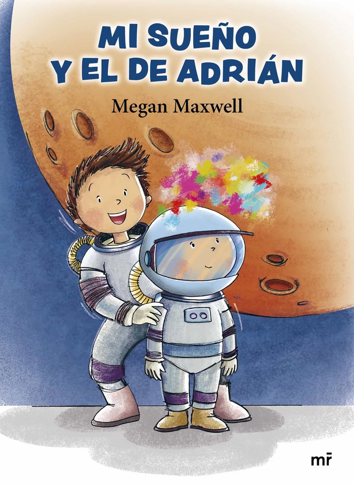 Mi sueño y el de Adrián, de MAXWELL | portada del libro