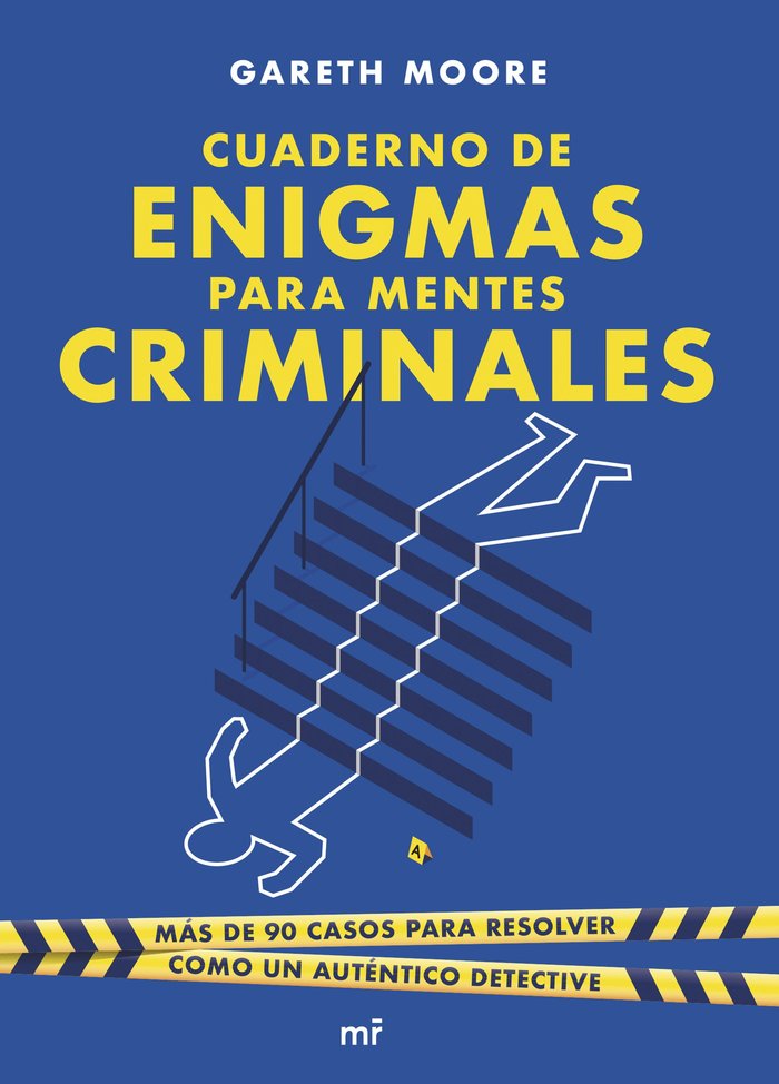 CUADERNO DE ENIGMAS PARA MENTES CRIMINALES, de GARETH MOORE | portada del libro