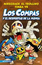 Compas 9. Los Compas y el despertar de la momia, de El Trollino y Timba VK MikeCrack | portada del libro
