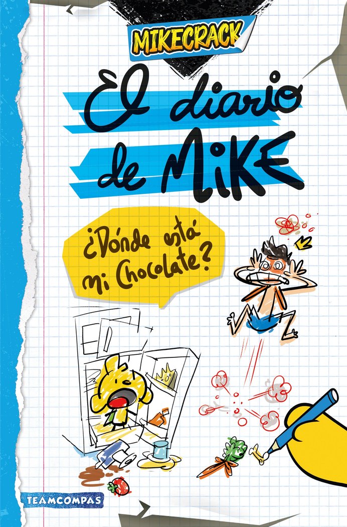 EL DIARIO DE MIKE. ESTE ES MI SUPERMUNDO, de MIKECRACK | portada del libro