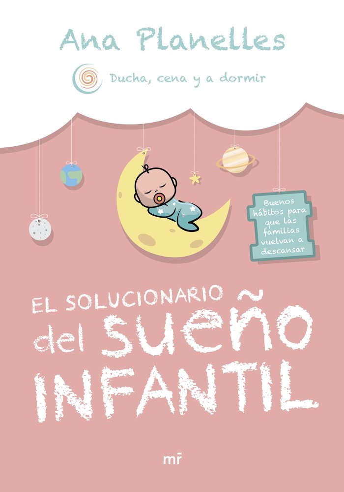 El solucionario del sueño infantil, de ANA PLANELLES @DUCHACENAYADORMIR | portada del libro