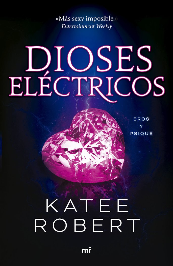 DIOSES ELECTRICOS (ELECTRIC IDOL), de KATEE ROBERT | portada del libro