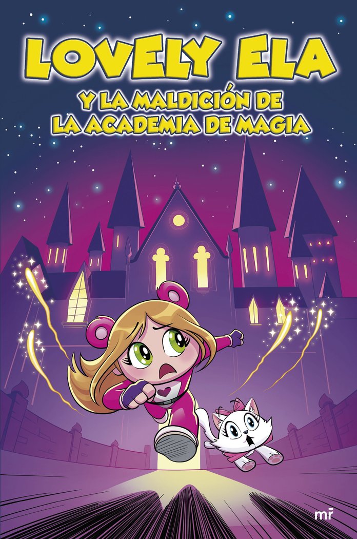 LOVELY ELA 2 LOVELY ELA Y LA MALDICION DE LA ACADEMIA DE MAG, de LOVELY ELA | portada del libro