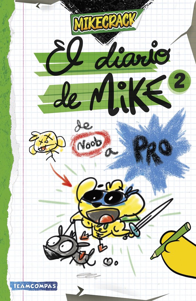 El diario de Mike 2. De noob a pro, de MIKECRACK | portada del libro