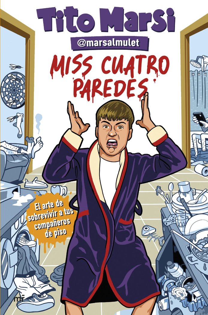 Miss Cuatro Paredes, de EL TITO MARSI (@MARSALMULET) | portada del libro