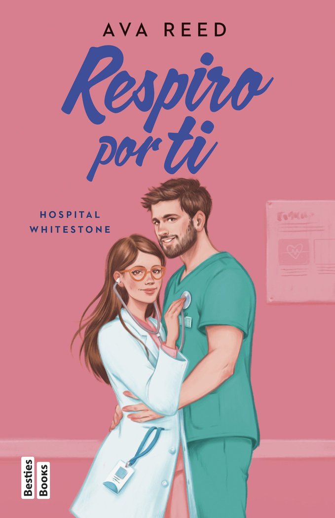 Respiro por ti (Serie Hospital Whitestone 3), de REED, AVA | portada del libro