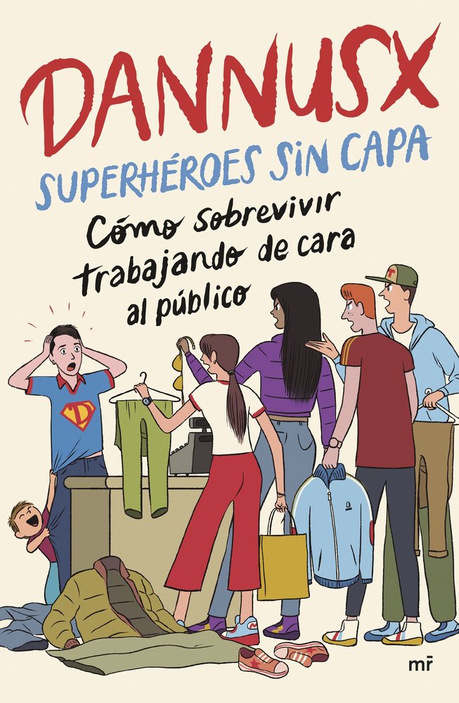 SUPERHEROES SIN CAPA, de DANNUSX | portada del libro