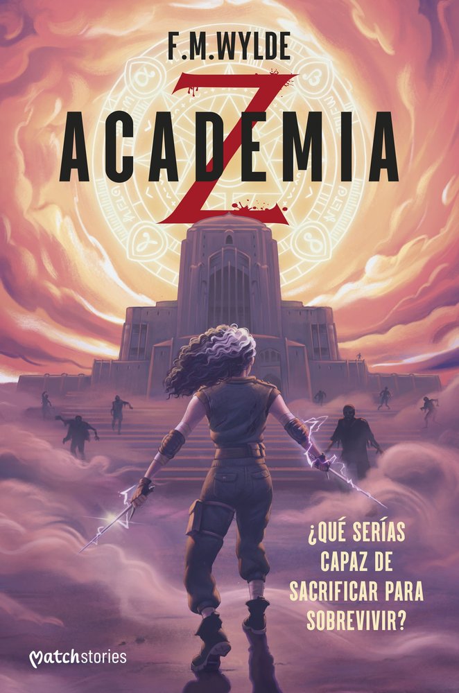 ACADEMIA Z, de F M WYLDE | portada del libro